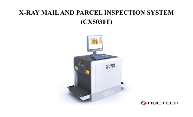 NUCTECH X-Ray <b> <p style="color:#003366;">X-ray Mail and Parcel Inspection System</p></b> 1 ~dl/2026/4/23/cx5030t_1