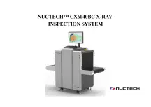 NUCTECH X-Ray <b> <p style="color:#003366;">NUCTECH™ CX6040BC X-ray Inspection System</p></b>