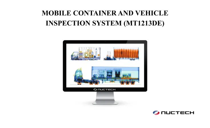 NUCTECH X-Ray <b> <p style="color:#003366;">Mobile Container and Vehicle Inspection System</p></b> 1 ~dl/2026/4/23/mt1213de_1